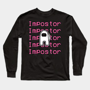 Impostor Pink Long Sleeve T-Shirt